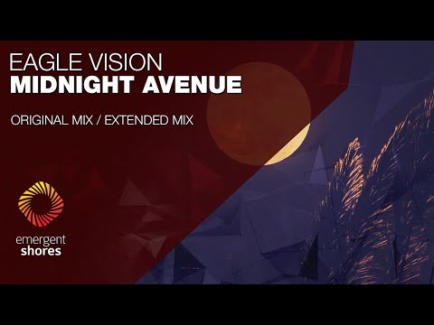 Eagle Vision - Midnight Avenue [Emergent Shores]