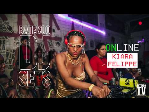 BATEKOO DJ Sets - Kiara Felippe
