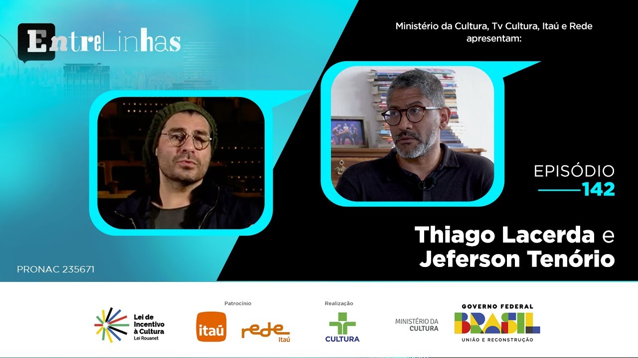 Entrelinhas - Episódio 142 | 01/11/2024 | Thiago Lacerda e Jeferson Tenório
