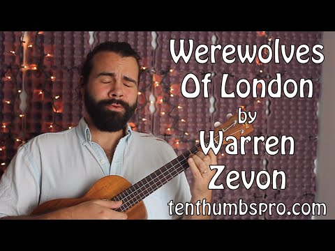 Werewolves of London - Warren Zevon - Easy Ukulele Tutorial