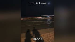 Dizzy - Luz De Luna