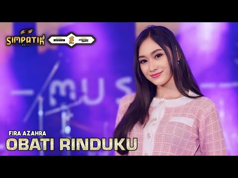OBATI RINDUKU - FIRA AZAHRA - SIMPATIK MUSIC