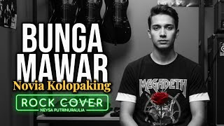 Download lagu Bunga Mawar – Novia Kolopaking (Rock Metal AI Cover by Neysaputrinuraulia) mp3