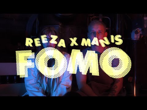 REEZA X MANIS - FOMO (prod. by Dollaphil & boundxry)