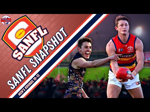 SANFL Snapshot 5: Men's Rounds 10-13