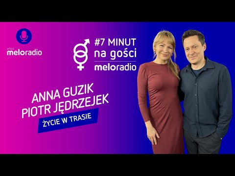 #7 minut na gości: Anna Guzik