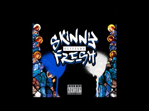 Skinny Fresh - Glitters ft. Svmthox (Lyric Video)