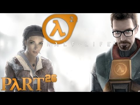 Half Life 2 #26 - Unsere Wohltäter [Deutsch|HD]