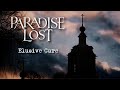Paradise Lost - Elusive Cure (lyric video)