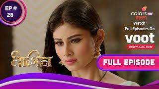 Naagin S1  নাগিন S1  Ep 28  A New Challe