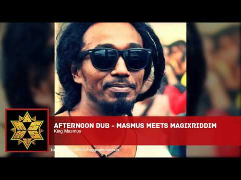 Afternoon Dub Masmus Meets Magixriddim