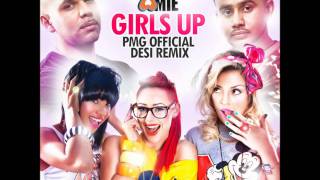Belle Amie - Girls Up (PMG Official Desi Remix)