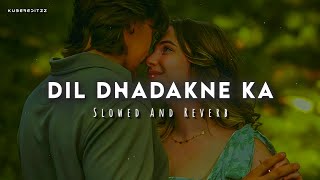 Download lagu Dil Dhadkane ka Bahana Dhundta Hai ( Slowed And Reverb ) Kumar Sanu, Sadhana Sargam | #lofi  mp3