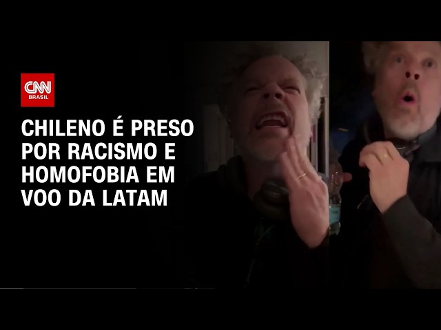Crime de ódio: Chileno é preso por racismo e homofobia em voo da Latam | AGORA CNN