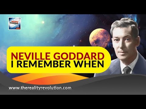Neville Goddard I Remember When (with discussion)