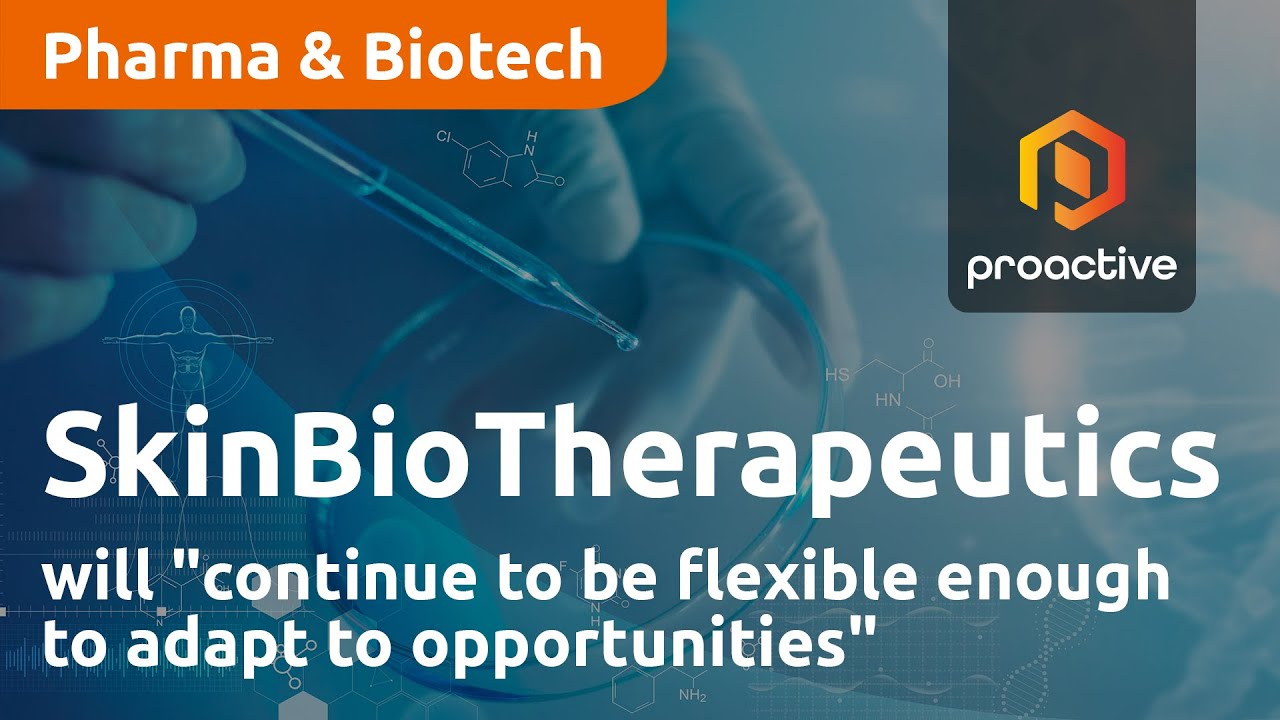 SkinBioTherapeutics will "continue to be flexible enough to adapt to opportunities"