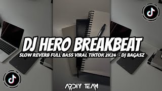 Download lagu DJ_HERO_BREAKBEAT_FULL_BASS_SLOW_KANE_VIRAL_TIKTOK!!! mp3 Download lagu DJ_HERO_BREAKBEAT_FULL_BASS_SLOW_KANE_VIRAL_TIKTOK!!! mp3