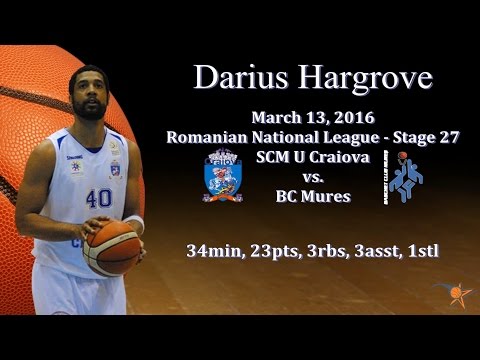 Darius Hargrove vs. BC Mures - Mar 13, 2016