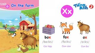 Tiếng Anh Lớp 2 | Unit 6: On the farm | Kết Nối Tri Thức