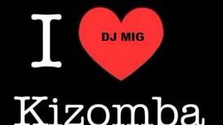 Kizomba vol 2 mix DJ mig