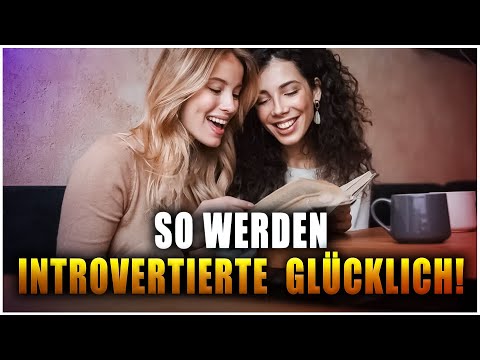 8 Dinge, die Introvertierte brauchen, um glücklich zu sein