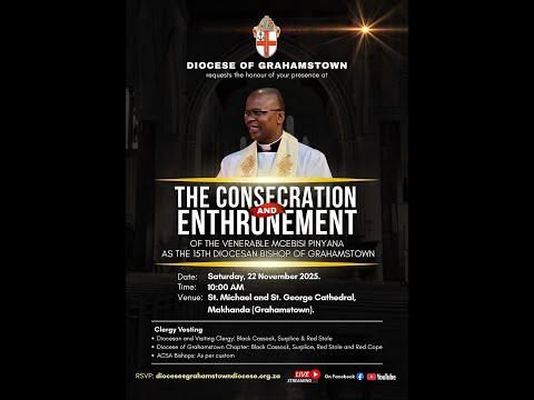The Consecration and Enthronement of The Venerable Mcebisi Pinyana