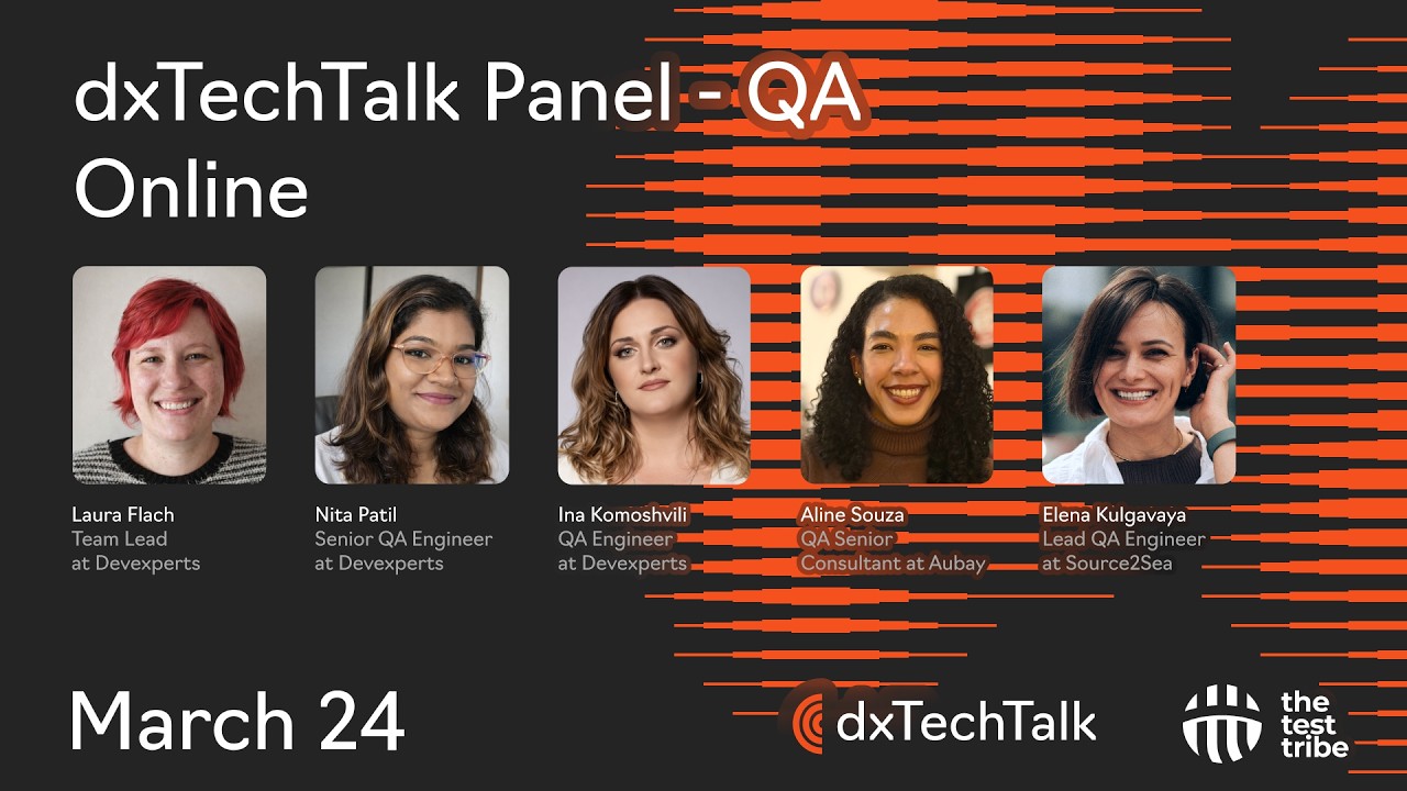 dxTechTalk Panel QA Day