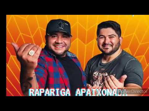 RAPARIGA APAIXONADA - Os Barões Da Pisadinha