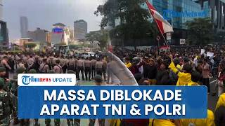 Detik-detik Massa Mahasiswa Diblokade Aparat TNI dan Polri saat Melintas di Dukuh Atas