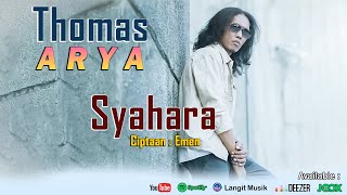 Download lagu Thomas Arya - Syahara ( Lirik Video) mp3 Download lagu Thomas Arya - Syahara ( Lirik Video) mp3