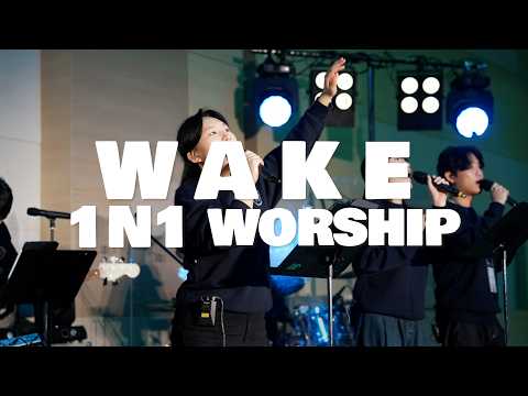 WAKE | 1N1 Worship