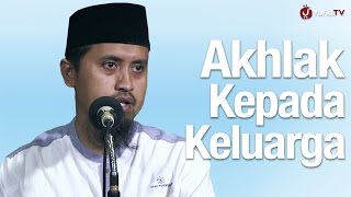 Akhlak Kepada Keluarga
