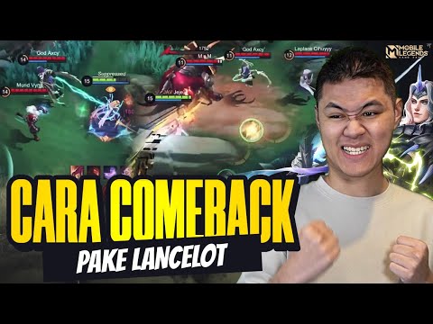CARA COMEBACK PAKE LANCELOT SAAT EARLY GAME KALAH - Mobile Legends