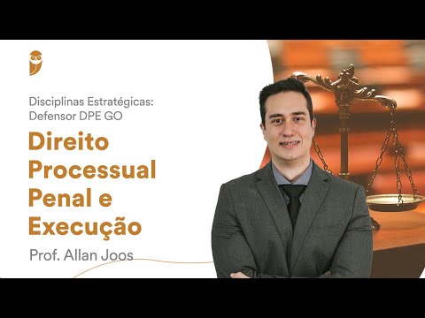 Direito Processual Penal e Execução - Disciplinas Estratégicas: Defensor DPE GO