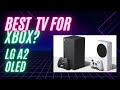 LG A2 OLED SERIES TV REVIEW - Best TV for Xbox?