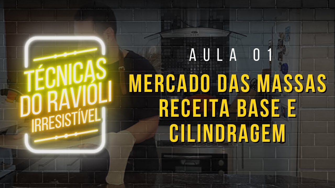 AULA 1: Receita massa freeca e Cilindragem (laminação )| Técnicas do Ravióli Irresistível