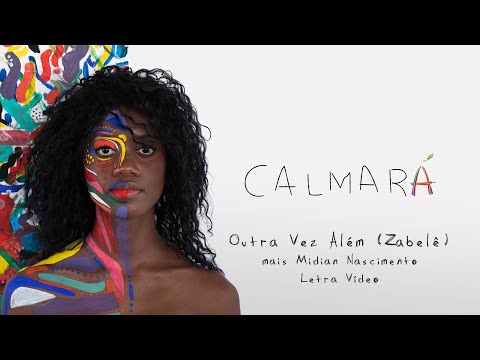 Outra Vez Além (Zabelê) mais Midian Nascimento - Letra Vídeo