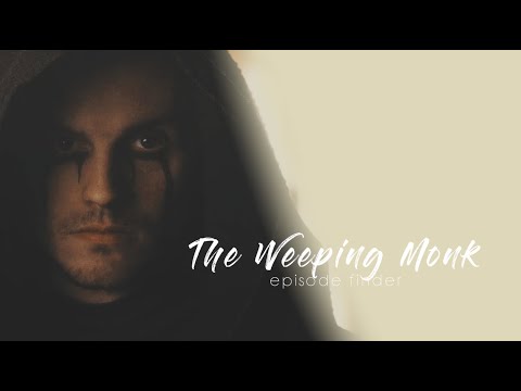 • The Weeping Monk | scene finder [S1]