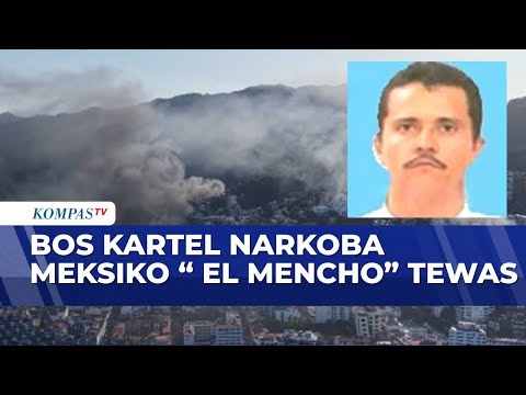 Kematian Gembong Narkoba Picu Kerusuhan di Meksiko | KOMPAS PAGI