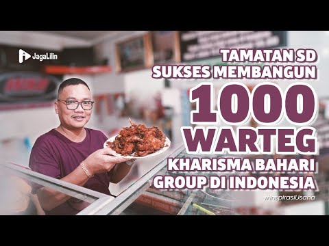 The Secret of the Success of a Kharisma Bahari Group of 1,000 Warteg Restaurants in Indonesia