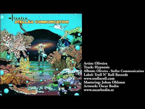 Oliveira - Hypnosis (Official)