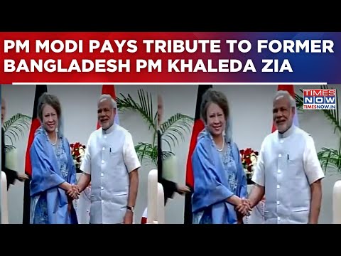 PM Modi Pays Tribute to Former Bangladesh PM Khaleda Zia, Recalls 2015 Dhaka Meeting | Watch