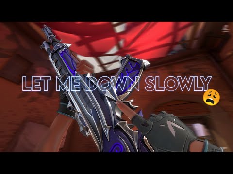 Let Me Down Slowly 😫 (Valorant Montage)