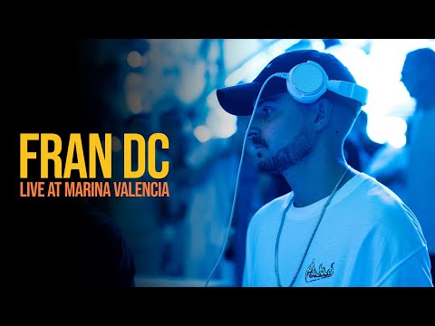 Fran DC | Live DJ Set at Marina (Valencia, Spain)