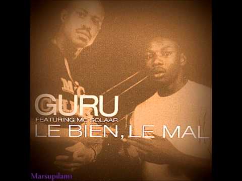 Guru feat MC Solaar - Le Bien, Le Mal