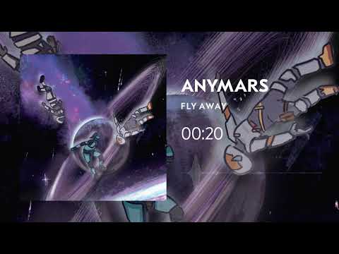 Anymars - Fly Away