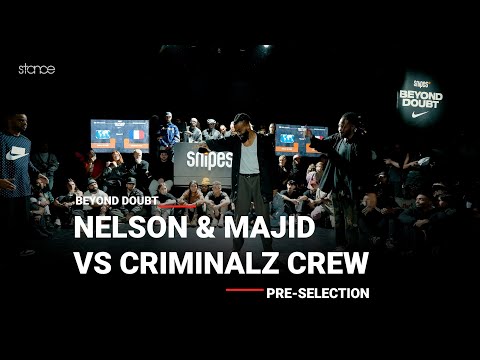 Nelson & Majid vs Criminalz Crew [pre selection] // stance x BEYOND DOUBT 2024