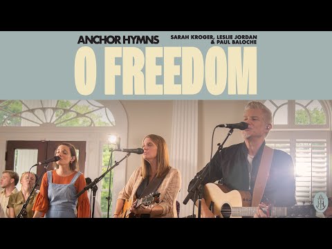 O Freedom Lyrics - Sarah Kroger
