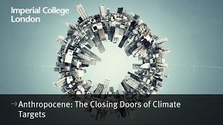 Anthropocene: The closing doors of climate targets