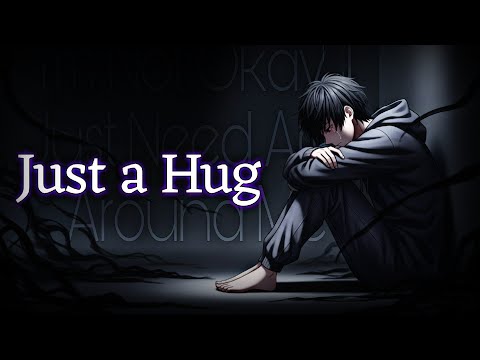 Just a Hug – I’m Not Okay, I Just Need Arms Around Me || by Relatone (Official Lyrics Video)